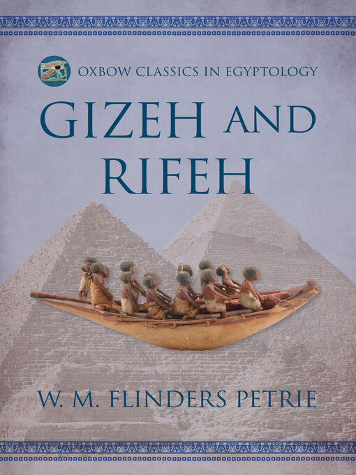 Title details for Gizeh and Rifeh by W.M. Flinders Petrie - Available